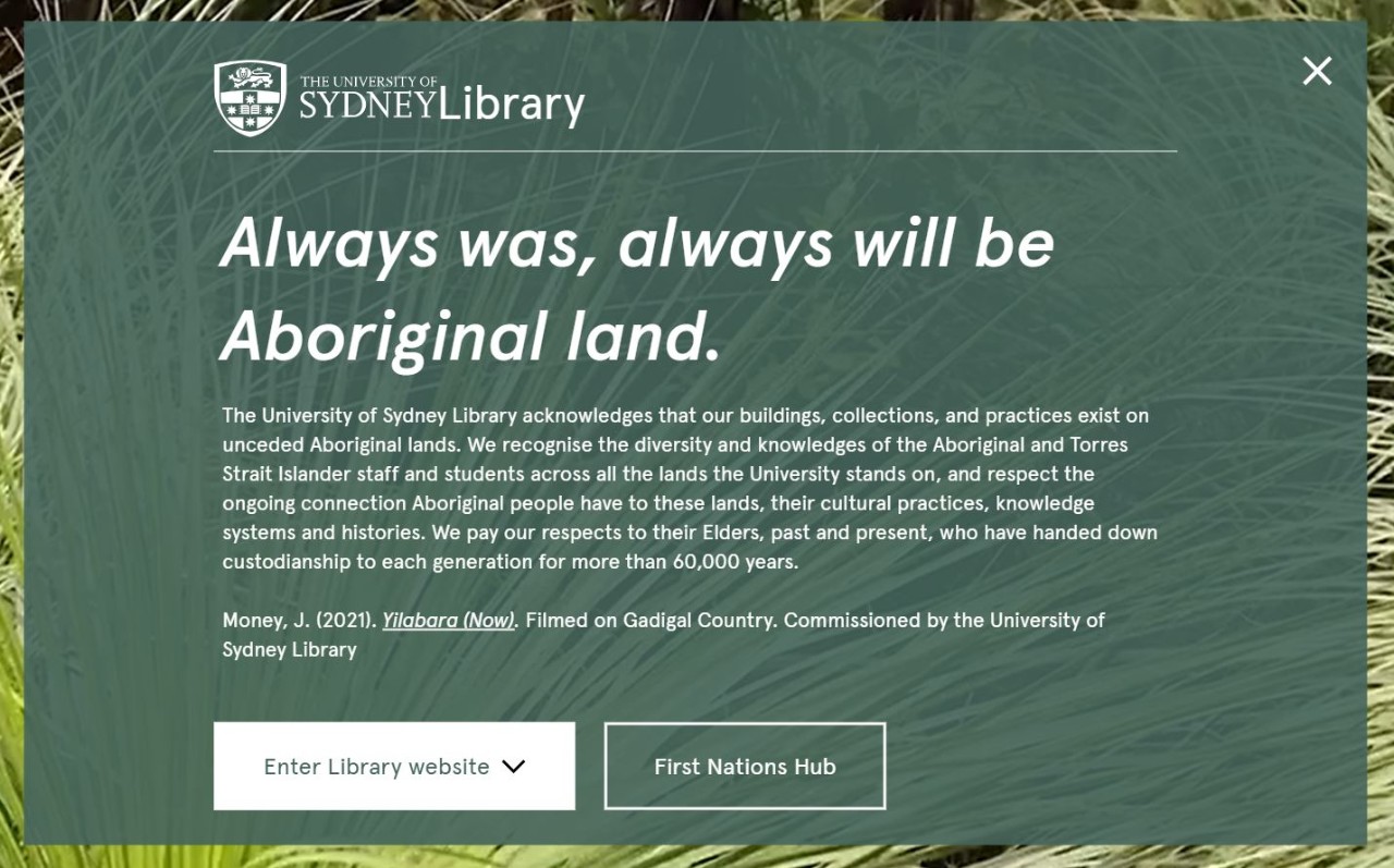 An image of the Acknowledgement of Country for the Library website that shows the text from the Acknowledgement and some greenery from the image behind the text